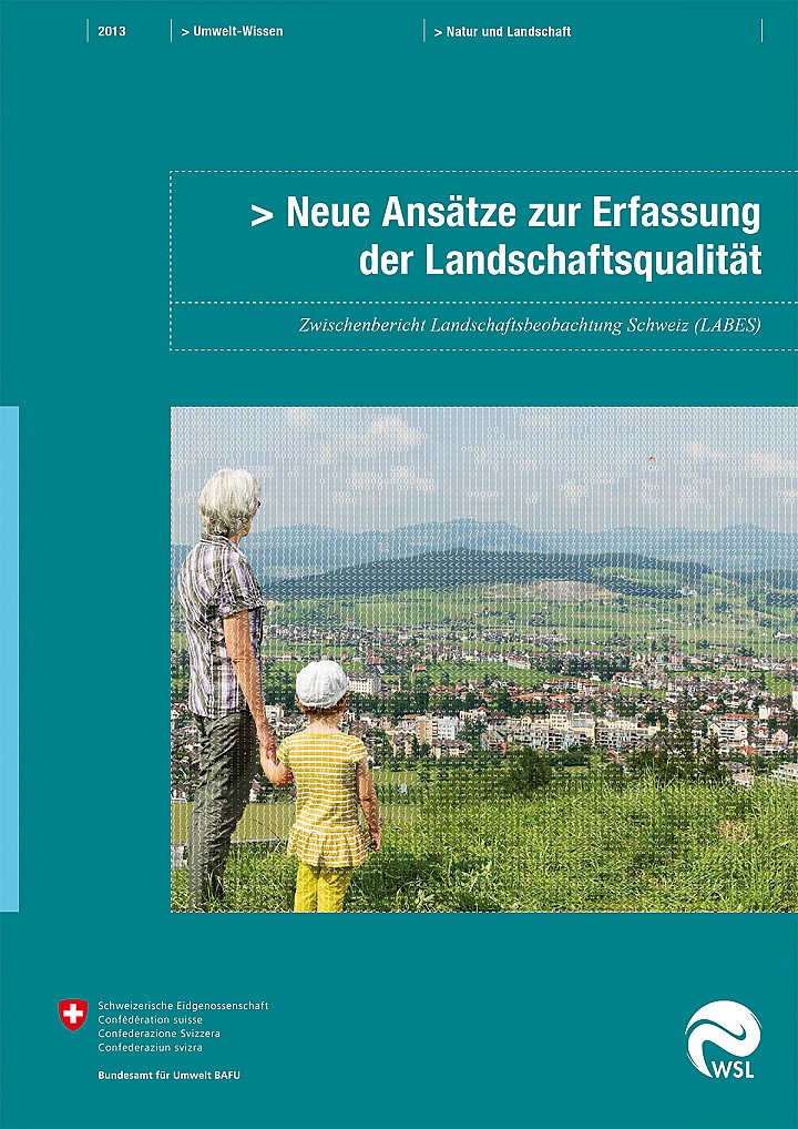 Neue Ansätze zur Erfassung der Landschaftsqualität